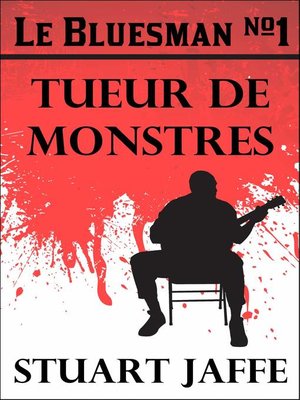 cover image of Le Bluesman #1 Tueur de Monstres